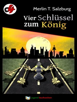 cover image of Vier Schlüssel zum König